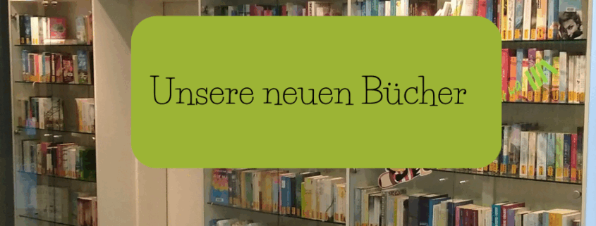 Unsere neuen Bücher